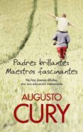 padres brillantes, maestros fascinantes (ebook)-augusto cury-9789875801035 padres brillantes, maestros fascinantes (ebook)-augusto cury-9789875801035