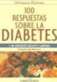 100 respuestas sobre la diabetes-silvana ridner-9789879215135 100 respuestas sobre la diabetes-silvana ridner-9789879215135