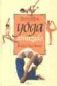 yoga avanzado-maestro derose-9789871102136 yoga avanzado-maestro derose-9789871102136