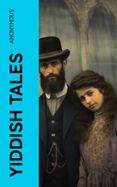 Descargar audiolibros en inglés YIDDISH TALES  (edición en inglés) en español