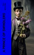 Descargar ebook en ingles gratis A PRINCE OF SWINDLERS  (edición en inglés)