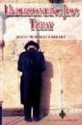understanding jews today-julio trebolle barrera-9788480050845 understanding jews today-julio trebolle barrera-9788480050845