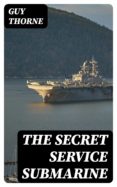 EBook gratuito THE SECRET SERVICE SUBMARINE 8596547011545 de  (Literatura española) DJVU