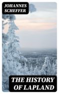 Buscar y descargar libros electrónicos en pdf. THE HISTORY OF LAPLAND 