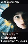 THE FORSYTE COLLECTION - COMPLETE 9 BOOKS  (edición en inglés)