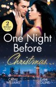 ONE NIGHT BEFORE CHRISTMAS…