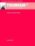 tourism 2: teacher oxford english for careers-9780194551045 tourism 2: teacher oxford english for careers-9780194551045