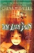 un lun dun-china mieville-9780345458445 un lun dun-china mieville-9780345458445
