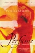 perfume: the story of a murderer-patrick suskind-9780375725845 perfume: the story of a murderer-patrick suskind-9780375725845