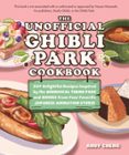 THE UNOFFICIAL GHIBLI PARK COOKBOOK  (edición en inglés)