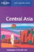 central asia (lonely planet: phrasebooks)-9781741046045 central asia (lonely planet: phrasebooks)-9781741046045