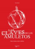 las claves de los amuletos (ebook)-9781785259845 las claves de los amuletos (ebook)-9781785259845