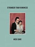 STRANGER THAN KINDNESS-11364280-otro-formato