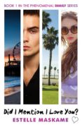 did i mention i love you? (the dimily trilogy 1)-estelle maskame-9781845029845 did i mention i love you? (the dimily trilogy 1)-estelle maskame-9781845029845