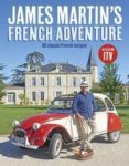 james martin s french adventure: 80 classic french recipes-james martin-9781849499545 james martin s french adventure: 80 classic french recipes-james martin-9781849499545