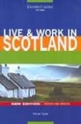 live & work in scotland-nicola taylor-9781854583345 live & work in scotland-nicola taylor-9781854583345