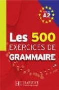 les exercices de grammaire a2 - alumno-9782011554345 les exercices de grammaire a2 - alumno-9782011554345