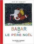 babar et le pere noel-jean de brunhoff-9782013986045 babar et le pere noel-jean de brunhoff-9782013986045