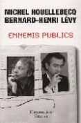 ennemis publics-bernard-henri levy-michel houellebecq-9782081218345 ennemis publics-bernard-henri levy-michel houellebecq-9782081218345