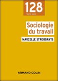 SOCIOLOGIE DU TRAVAIL - 4E ÉD.
