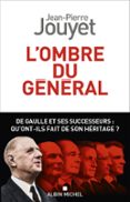 L'OMBRE DU GÉNÉRAL