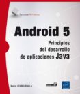 android 5: principios del desarrollo de aplicaciones java-nazim benbourahla-9782746098145 android 5: principios del desarrollo de aplicaciones java-nazim benbourahla-9782746098145