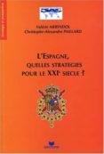 l espagne, quelles strategies pour le xxie siecle?-9782911436345 l espagne, quelles strategies pour le xxie siecle?-9782911436345