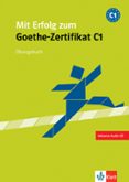 mit erfolg zum goethe-zertifikat c1 (cuaderno de ejercicios + cd)-9783126758345 mit erfolg zum goethe-zertifikat c1 (cuaderno de ejercicios + cd)-9783126758345