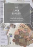 EBook gratis de los más vendidos 100 TAGE SPAREN de JULIA SCHLOSSER