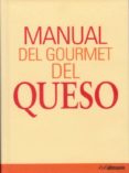 manual del gourmet del queso-brigitte engelmann-peter holler-9783833150845 manual del gourmet del queso-brigitte engelmann-peter holler-9783833150845
