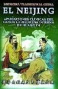 el neijing: aplicaciones clinicas del canon de medicina interna d e huang di-9785728645245 el neijing: aplicaciones clinicas del canon de medicina interna d e huang di-9785728645245