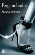 enganchados (ebook)-susana moscatel-9786070715945 enganchados (ebook)-susana moscatel-9786070715945