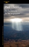 Electrónica libros pdf descarga gratuita EN LA LLANURA DE LAS SERPIENTES in Spanish 9786073817745