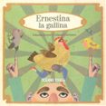 ernestina la gallina (palabras para jugar)-yolanda reyes-9786074002645 ernestina la gallina (palabras para jugar)-yolanda reyes-9786074002645