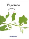 pajarraco-jennifer yerkes-9786074006445 pajarraco-jennifer yerkes-9786074006445