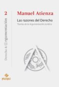 las razones del derecho. teorias de la argumentacion-manuel atienza-9786124218545 las razones del derecho. teorias de la argumentacion-manuel atienza-9786124218545