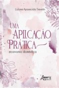 Libros de audio descarga gratis. UMA APLICAÇÃO PRÁTICA: ECONOMIA DOMÉSTICA
         (edición en portugués) PDB CHM