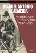 Descargar ebooks gratuitos pdf español MEMÓRIAS DE UM SARGENTO DE MILÍCIAS  (edición en portugués) de MANUEL ANTÔNIO ALMEIDA RTF en español