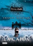 tierra de magia 2: la caida-amanda hocking-9788408004745 tierra de magia 2: la caida-amanda hocking-9788408004745
