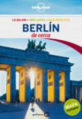 berlin de cerca 2013 (lonely planet) (3ª ed.)-andrea schulte-peevers-9788408056645 berlin de cerca 2013 (lonely planet) (3ª ed.)-andrea schulte-peevers-9788408056645