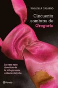 cincuenta sombras de gregorio (ebook)-rosella calabro-9788408065845 cincuenta sombras de gregorio (ebook)-rosella calabro-9788408065845