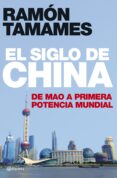 el siglo de china. de mao a primera potencia mundial-ramon tamames-9788408070245 el siglo de china. de mao a primera potencia mundial-ramon tamames-9788408070245