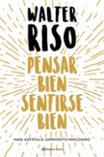 pensar bien, sentirse bien (edición española) (ebook)-walter riso-9788408080145 pensar bien, sentirse bien (edición española) (ebook)-walter riso-9788408080145