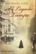 el legado del tiempo-michael cox-9788408100645 el legado del tiempo-michael cox-9788408100645