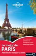 lo mejor de paris 2º ed. (lonely planet 2013)-9788408118145 lo mejor de paris 2º ed. (lonely planet 2013)-9788408118145