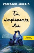 tú, simplemente tú (ebook)-federico moccia-9788408128045 tú, simplemente tú (ebook)-federico moccia-9788408128045