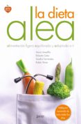 la dieta alea: alimentacion ligera, equilibrada y adpatada a ti-maria astudillo-roberto cabo-ruben perez-9788408139645 la dieta alea: alimentacion ligera, equilibrada y adpatada a ti-maria astudillo-roberto cabo-ruben perez-9788408139645