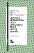 historia verdadera de la conquista de la nueva españa-bernal diaz del castillo-9788408166245 historia verdadera de la conquista de la nueva españa-bernal diaz del castillo-9788408166245
