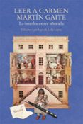 Leer a Carmen Martín Gaite-17501302-otro-formato
