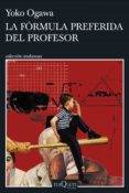 Descargas gratuitas de audiolibros para ipad LA FÓRMULA PREFERIDA DEL PROFESOR (Spanish Edition) CHM PDF PDB 9788411071345 de YOKO OGAWA